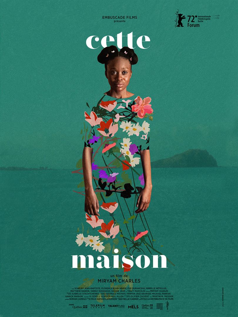 Affiche du film Cette maison (2022) de Miryam Charles. Voir Cette maison en streaming / torrent sur meilleurs-films.fr