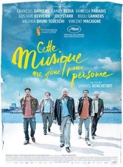 Affiche du film Cette musique ne joue pour personne (2021) de Samuel Benchetrit.