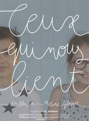 Affiche du film Ceux qui nous lient (2021) de Mélanie Gilmant. Voir Ceux qui nous lient en streaming / torrent sur meilleurs-films.fr
