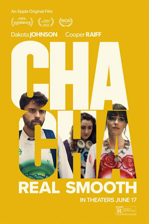 Affiche du film Cha Cha Real Smooth (2022) de Cooper Raiff Affiche du film Cha Cha Real Smooth (2022) de Cooper Raiff. Voir Cha Cha Real Smooth en streaming / torrent sur meilleurs-films.fr