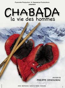 Affiche du film Chabada, la vie des hommes (2006) de Philippe Crnogorac. Voir Chabada, la vie des hommes en streaming / torrent sur meilleurs-films.fr