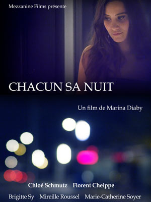 Affiche du court métrage Chacun sa nuit (2012) de Marina Diaby. Voir Chacun sa nuit en streaming / torrent sur meilleurs-films.fr