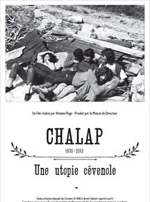 Affiche du film Chalap, Une Utopie Cévenole (2015) de Antoine Page Affiche du film Chalap, Une Utopie Cévenole (2015) de Antoine Page. Voir Chalap, Une Utopie Cévenole en streaming / torrent sur meilleurs-films.fr