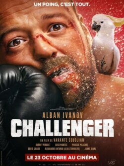 Affiche du film Challenger (2024) de Varante Soudjian.