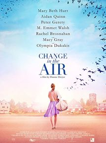 Affiche du film Change In The Air (2017) de Dianne Dreyer. Voir Change In The Air en streaming / torrent sur meilleurs-films.fr