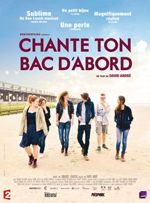 Affiche du film Chante ton Bac d’abord (2013) de David André. Voir Chante ton Bac d’abord en streaming / torrent sur meilleurs-films.fr