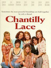 Affiche du film Chantilly Lace (1993) de Linda Yellen. Voir Chantilly Lace en streaming / torrent sur meilleurs-films.fr