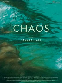 Affiche du film Chaos (2018) de Sara Fattahi. Voir Chaos en streaming / torrent sur meilleurs-films.fr