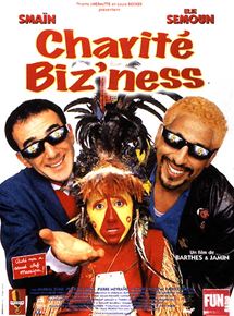 Affiche du film Charité Biz’ness (1998) de Thierry Barthes,Pierre Jamin,. Voir Charité Biz’ness en streaming / torrent sur meilleurs-films.fr