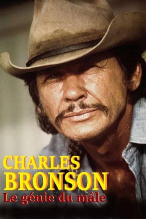 Affiche du court métrage Charles Bronson, le génie du mâle (2021) de Jean Lauritano. Voir Charles Bronson, le génie du mâle en streaming / torrent sur meilleurs-films.fr