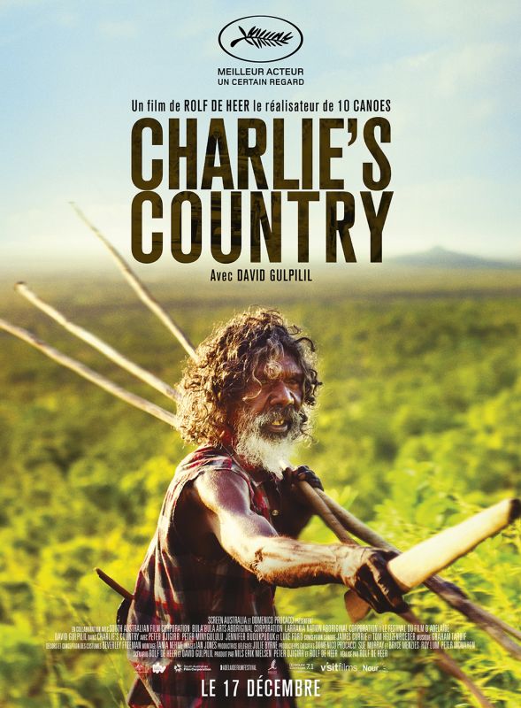 Affiche du film Charlie’s Country (2013) de Rolf De Heer Affiche du film Charlie’s Country (2013) de Rolf De Heer. Voir Charlie’s Country en streaming / torrent sur meilleurs-films.fr
