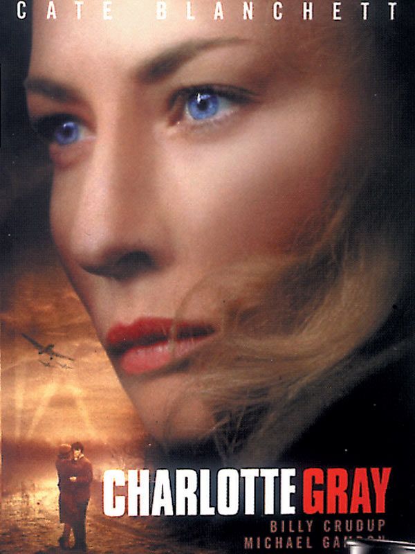 Affiche du film Charlotte Gray (2001) de Gillian Armstrong Affiche du film Charlotte Gray (2001) de Gillian Armstrong. Voir Charlotte Gray en streaming / torrent sur meilleurs-films.fr