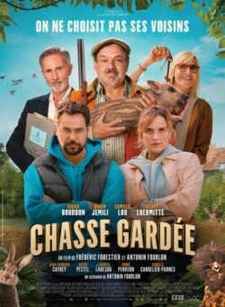 Affiche du film Chasse gardée (2023) de Antoine Fourlon & Frédéric Forestier.