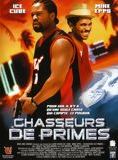 Affiche du film Chasseurs de primes (2001) de Kevin Bray. Voir Chasseurs de primes en streaming / torrent sur meilleurs-films.fr
