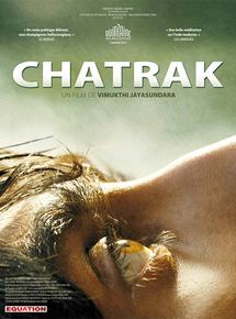 Affiche du film Chatrak (2010) de Vimukthi Jayasundara Affiche du film Chatrak (2010) de Vimukthi Jayasundara. Voir Chatrak en streaming / torrent sur meilleurs-films.fr