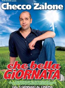 Affiche du film Che bella giornata (2011) de Gennaro Nunziante. Voir Che bella giornata en streaming / torrent sur meilleurs-films.fr
