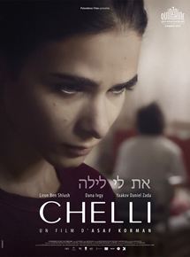 Affiche du film Chelli (2014) de Asaf Korman. Voir Chelli en streaming / torrent sur meilleurs-films.fr