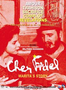 Affiche du film Cher Fidel (2000) de Wilfried Huismann. Voir Cher Fidel en streaming / torrent sur meilleurs-films.fr