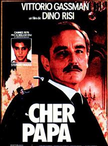 Affiche du film Cher Papa (1979) de Dino Risi Affiche du film Cher Papa (1979) de Dino Risi. Voir Cher Papa en streaming / torrent sur meilleurs-films.fr