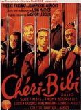 Affiche du film Chéri-bibi (1937) de Léon Mathot Affiche du film Chéri-bibi (1937) de Léon Mathot. Voir Chéri-bibi en streaming / torrent sur meilleurs-films.fr