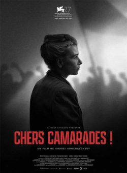 Affiche du film Chers camarades ! (2021) de Andrey Konchalovsky.