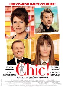 Affiche du film Chic! (2015) de Jérôme Cornuau. Voir Chic! en streaming / torrent sur meilleurs-films.fr