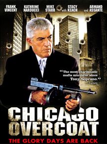 Affiche du film Chicago Overcoat (2009) de Brian Caunter. Voir Chicago Overcoat en streaming / torrent sur meilleurs-films.fr
