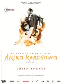 Affiche du film Chien enragé (1949) de Akira Kurosawa. Voir Chien enragé en streaming / torrent sur meilleurs-films.fr