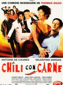 Affiche du film Chili con carne (1999) de Thomas Gilou. Voir Chili con carne en streaming / torrent sur meilleurs-films.fr