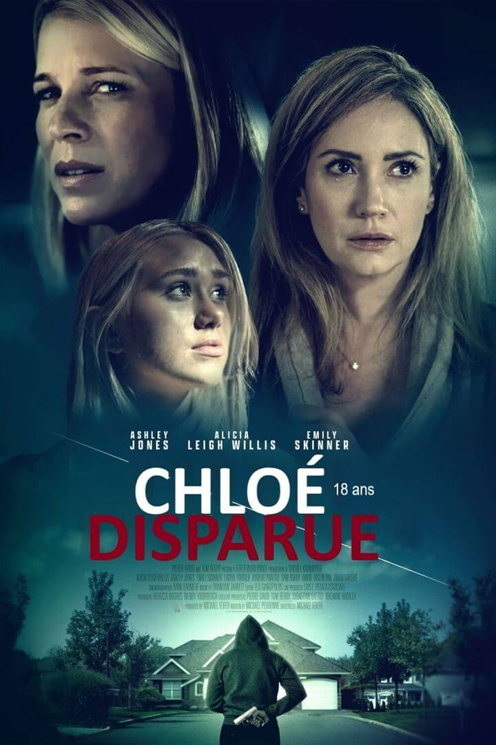 Affiche du film Chloé, 18 ans, disparue (2021) de Michael Feifer. Voir Chloé, 18 ans, disparue en streaming / torrent sur meilleurs-films.fr