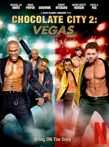 Affiche du film Chocolate City 2 : Vegas Battle (2016) de Jean-Claude La Marre. Voir Chocolate City 2 : Vegas Battle en streaming / torrent sur meilleurs-films.fr