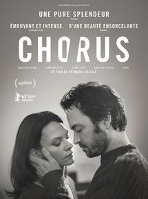 Affiche du film Chorus (2015) de François Delisle. Voir Chorus en streaming / torrent sur meilleurs-films.fr