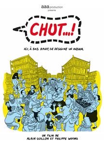 Affiche du film Chut…! (2020) de Alain Guillon,Philippe Worms,. Voir Chut…! en streaming / torrent sur meilleurs-films.fr