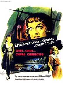 Affiche du film Chut, Chut, chère Charlotte (1964) de Robert Aldrich. Voir Chut, Chut, chère Charlotte en streaming / torrent sur meilleurs-films.fr