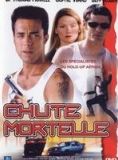 Affiche du film Chute Mortelle (1996) de C. Thomas Howell Affiche du film Chute Mortelle (1996) de C. Thomas Howell. Voir Chute Mortelle en streaming / torrent sur meilleurs-films.fr