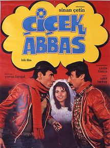 Affiche du film Çiçek Abbas (1982) de Sinan Çetin. Voir Çiçek Abbas en streaming / torrent sur meilleurs-films.fr