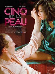 Affiche du film Cinq et la peau (1981) de Pierre Rissient Affiche du film Cinq et la peau (1981) de Pierre Rissient. Voir Cinq et la peau en streaming / torrent sur meilleurs-films.fr