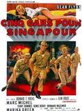 Affiche du film Cinq gars pour Singapour
