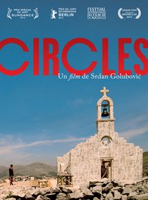 Affiche du film Circles (2013) de Srdan Golubovic. Voir Circles en streaming / torrent sur meilleurs-films.fr