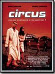 Affiche du film Circus (2000) de Rob Walker. Voir Circus en streaming / torrent sur meilleurs-films.fr