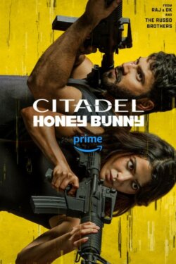 Affiche de la série Citadel: Honey Bunny (2024) de Raj Nidimoru.