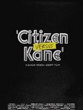 Affiche du court métrage Citizen versus Kane () de Shaun Severi. Voir Citizen versus Kane en streaming / torrent sur meilleurs-films.fr