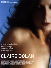 Affiche du film Claire Dolan (1998) de Lodge Kerrigan. Voir Claire Dolan en streaming / torrent sur meilleurs-films.fr