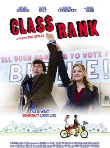 Affiche du film Class Rank (2017) de Eric Stoltz. Voir Class Rank en streaming / torrent sur meilleurs-films.fr