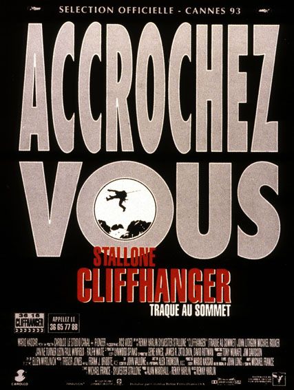 Affiche du film Cliffhanger, traque au sommet (1993) de Renny Harlin Affiche du film Cliffhanger, traque au sommet (1993) de Renny Harlin. Voir Cliffhanger, traque au sommet en streaming / torrent sur meilleurs-films.fr