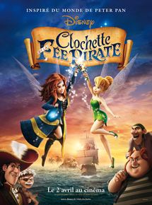 Affiche du film Clochette et la fée pirate (2014) de Peggy Holmes. Voir Clochette et la fée pirate en streaming / torrent sur meilleurs-films.fr