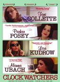 Affiche du film Clockwatchers (1997) de Jill Sprecher Affiche du film Clockwatchers (1997) de Jill Sprecher. Voir Clockwatchers en streaming / torrent sur meilleurs-films.fr