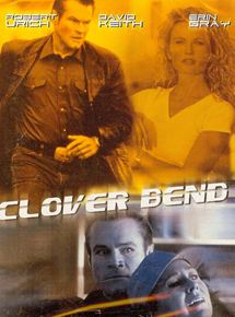 Affiche du film Clover Bend (2002) de Michael Vickerman. Voir Clover Bend en streaming / torrent sur meilleurs-films.fr