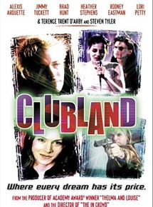 Affiche du film Clubland (1999) de Mary Lambert Affiche du film Clubland (1999) de Mary Lambert. Voir Clubland en streaming / torrent sur meilleurs-films.fr