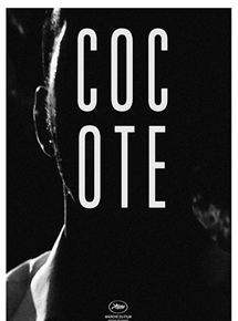 Affiche du film Cocote (2017) de Nelson Carlo de Los Santos Arias. Voir Cocote en streaming / torrent sur meilleurs-films.fr